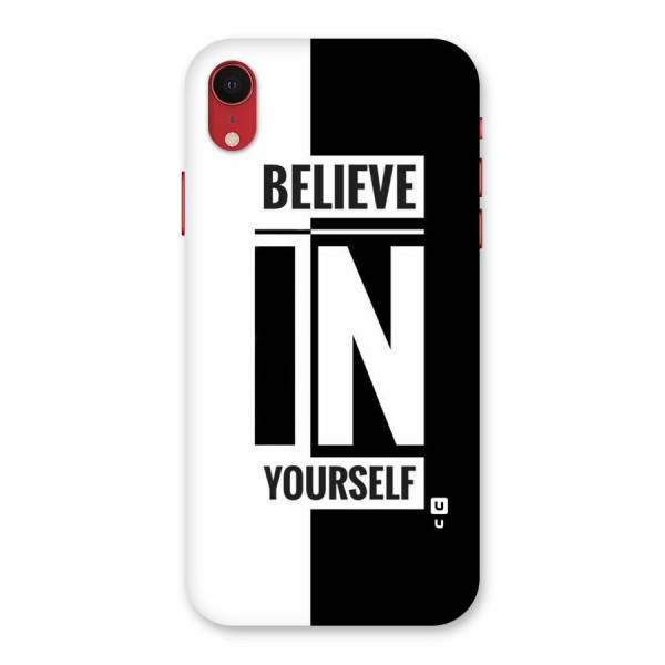 Believe Yourself Black Back Case for iPhone XR