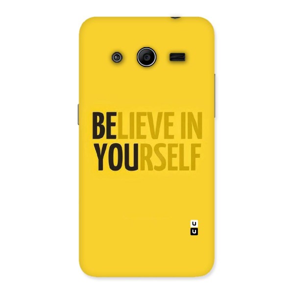 Believe Yourself Yellow Back Case for Galaxy Core 2