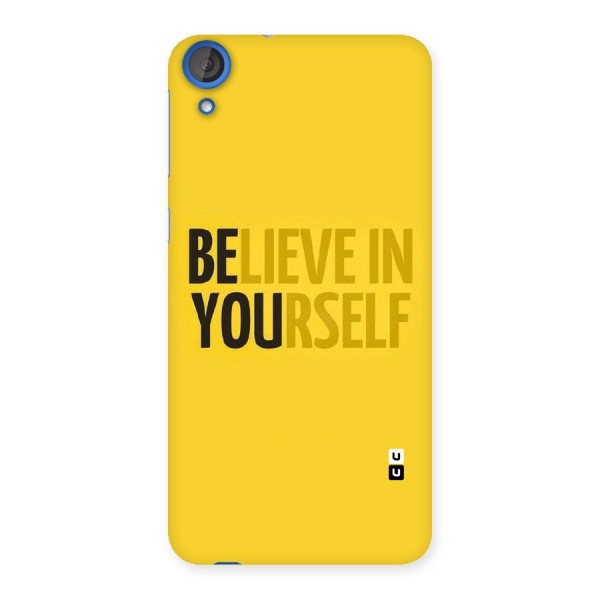Believe Yourself Yellow Back Case for HTC Desire 820