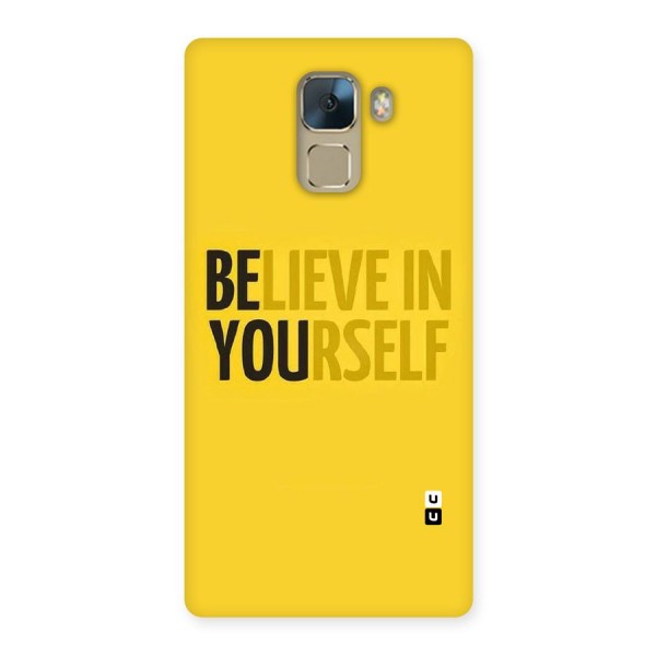 Believe Yourself Yellow Back Case for Huawei Honor 7
