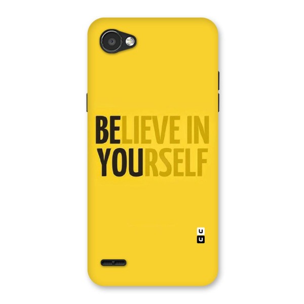 Believe Yourself Yellow Back Case for LG Q6