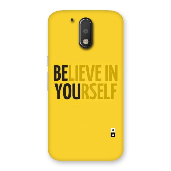 Believe Yourself Yellow Back Case for Motorola Moto G4