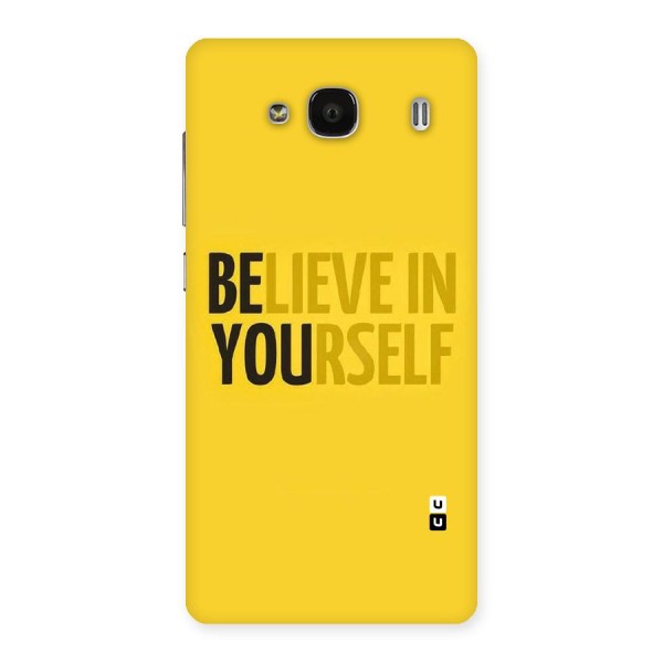 Believe Yourself Yellow Back Case for Redmi 2