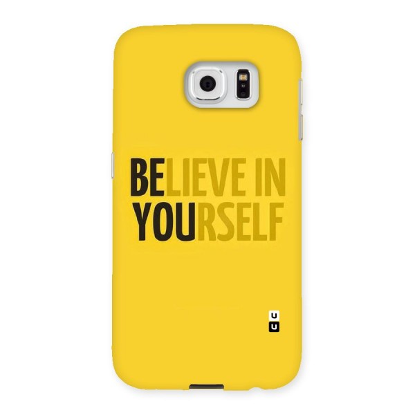 Believe Yourself Yellow Back Case for Samsung Galaxy S6