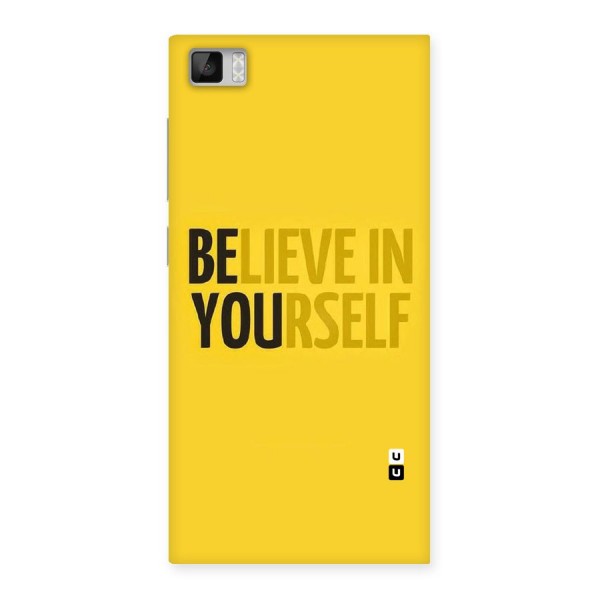 Believe Yourself Yellow Back Case for Xiaomi Mi3