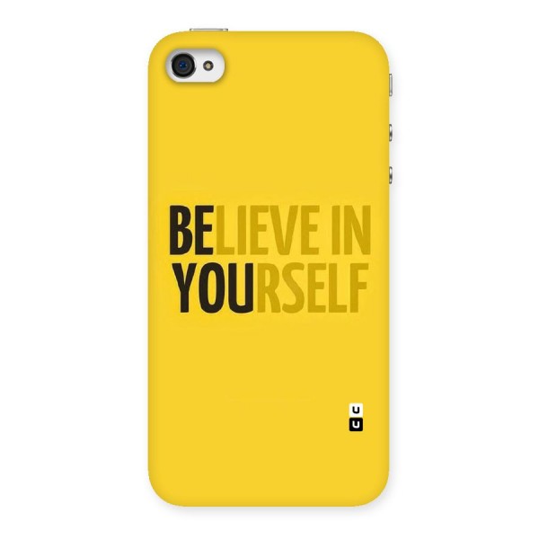 Believe Yourself Yellow Back Case for iPhone 4 4s