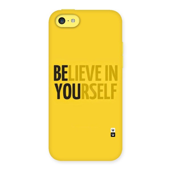 Believe Yourself Yellow Back Case for iPhone 5C