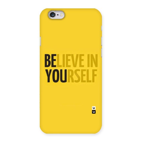 Believe Yourself Yellow Back Case for iPhone 6 6S