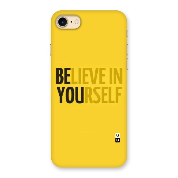 Believe Yourself Yellow Back Case for iPhone 7
