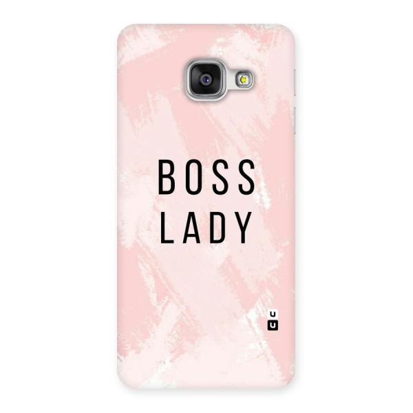Boss Lady Pink Back Case for Galaxy A3 2016