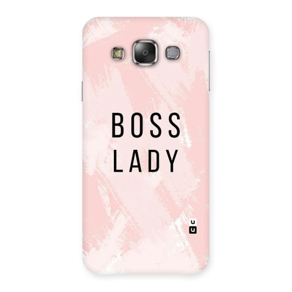 Boss Lady Pink Back Case for Galaxy E7