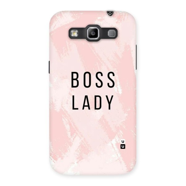 Boss Lady Pink Back Case for Galaxy Grand Quattro