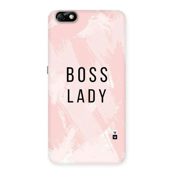 Boss Lady Pink Back Case for Honor 4X