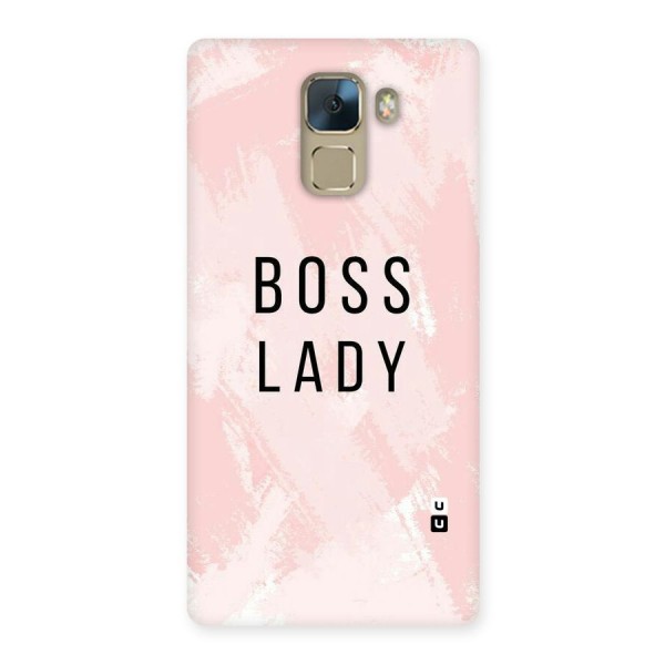 Boss Lady Pink Back Case for Huawei Honor 7