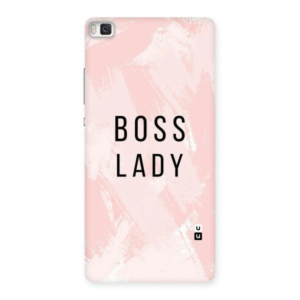 Boss Lady Pink Back Case for Huawei P8