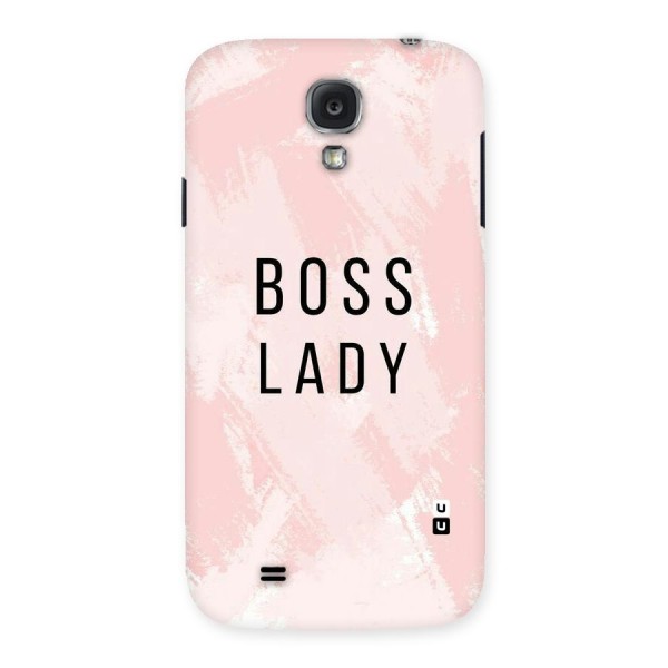 Boss Lady Pink Back Case for Samsung Galaxy S4