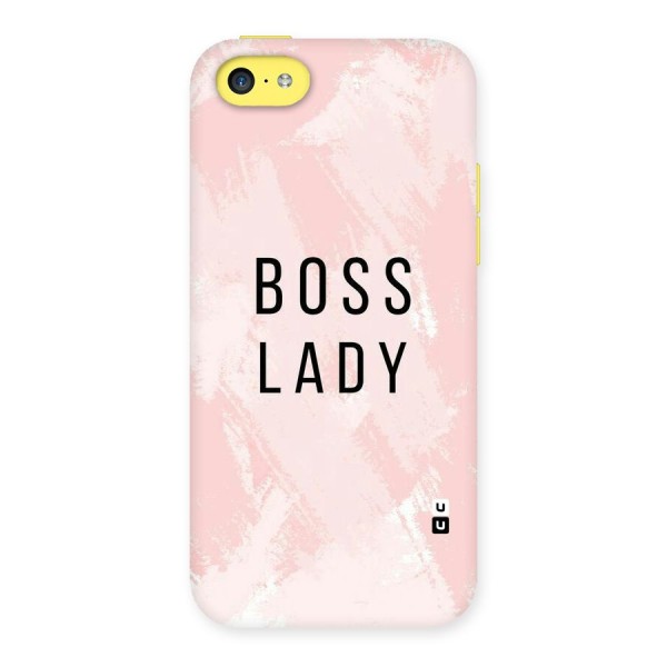 Boss Lady Pink Back Case for iPhone 5C