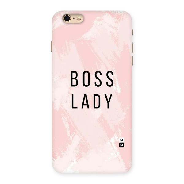 Boss Lady Pink Back Case for iPhone 6 Plus 6S Plus