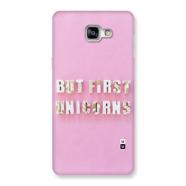 But First Unicorns Back Case for Galaxy A9