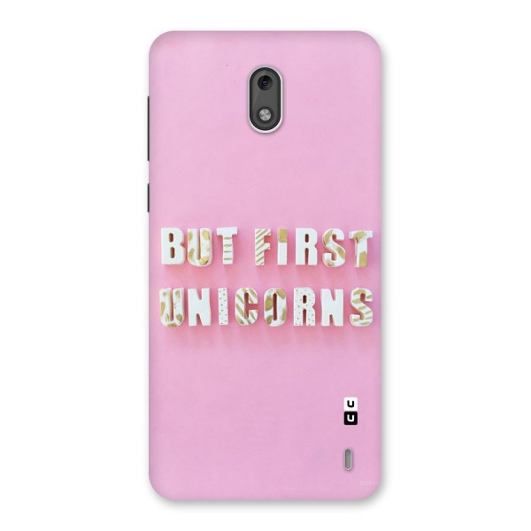 But First Unicorns Back Case for Nokia 2