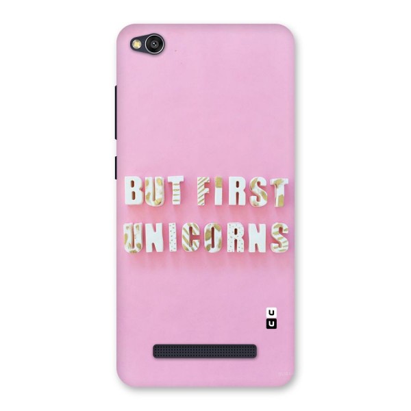 But First Unicorns Back Case for Redmi 4A