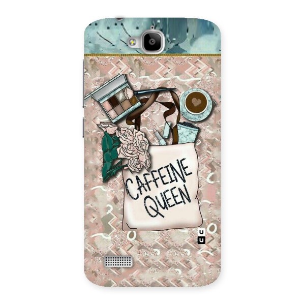 Caffeine Queen Back Case for Honor Holly