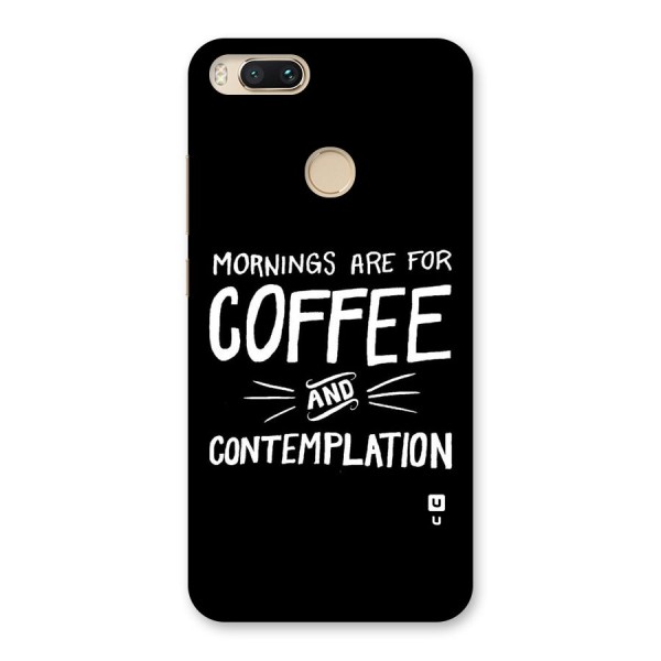 Coffee And Contemplation Back Case for Mi A1