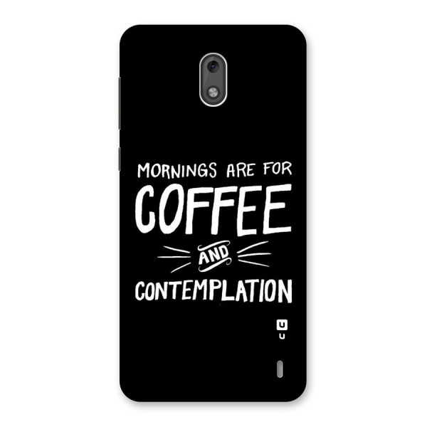 Coffee And Contemplation Back Case for Nokia 2