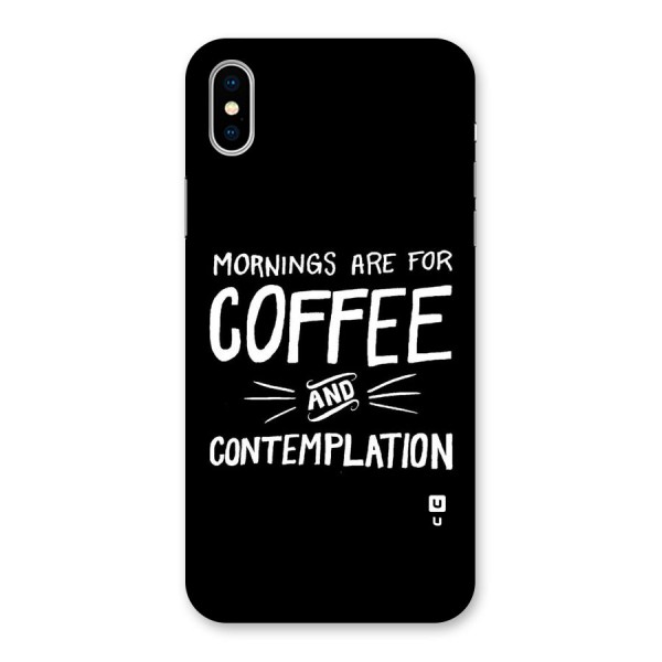 Coffee And Contemplation Back Case for iPhone X