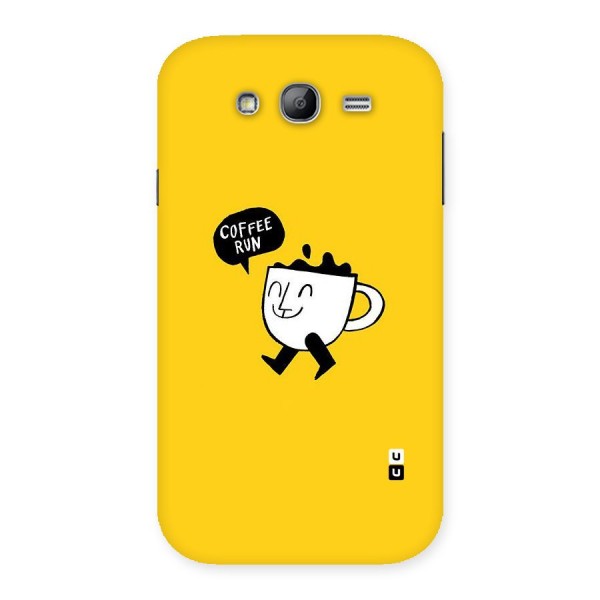 Coffee Run Back Case for Galaxy Grand Neo Plus