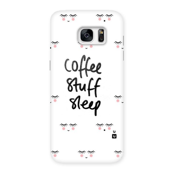 Coffee Stuff Sleep Back Case for Galaxy S7 Edge