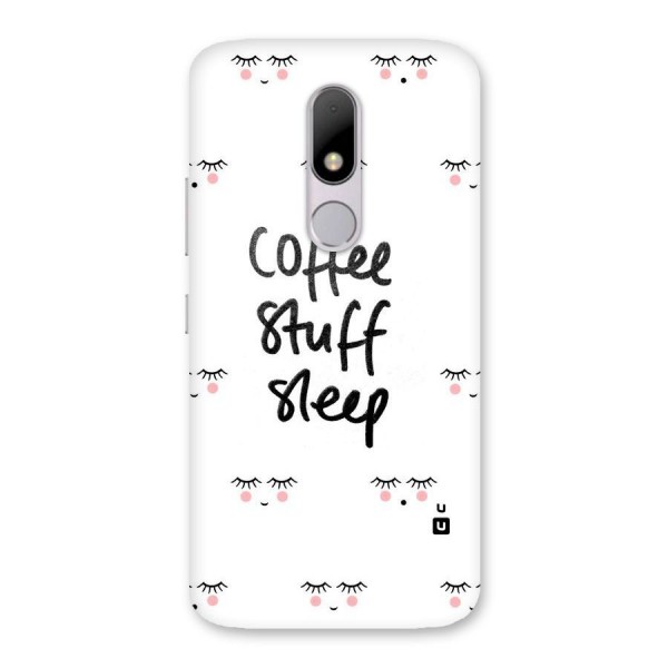 Coffee Stuff Sleep Back Case for Moto M