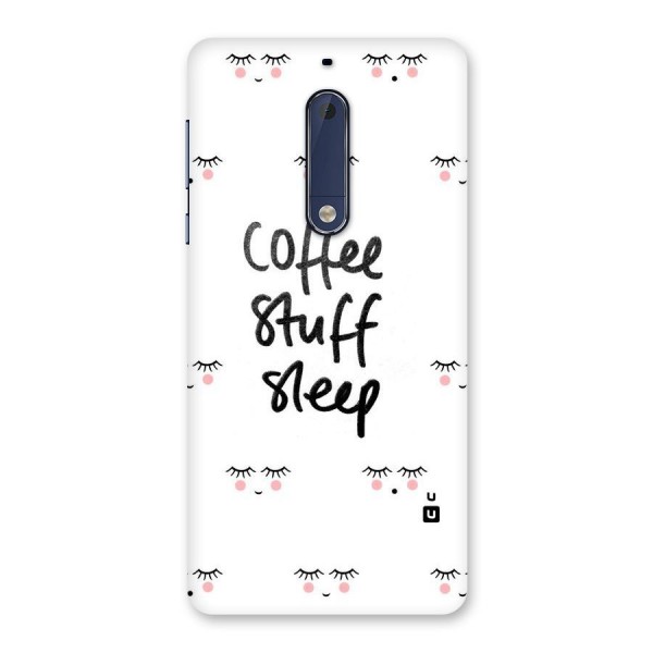 Coffee Stuff Sleep Back Case for Nokia 5