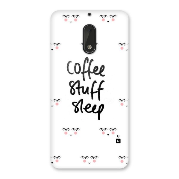 Coffee Stuff Sleep Back Case for Nokia 6