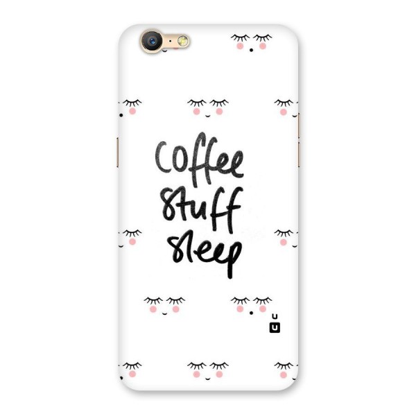 Coffee Stuff Sleep Back Case for Oppo A57