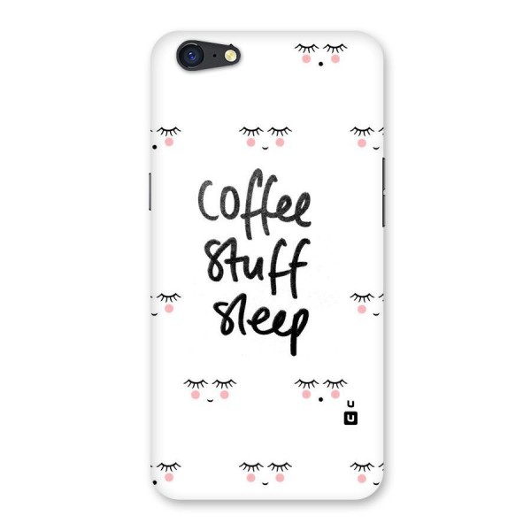 Coffee Stuff Sleep Back Case for Oppo A71