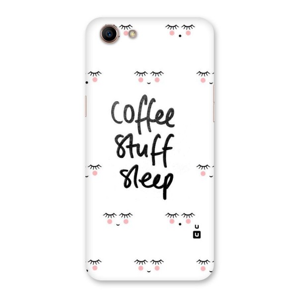 Coffee Stuff Sleep Back Case for Oppo A83 (2018)