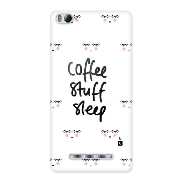 Coffee Stuff Sleep Back Case for Xiaomi Mi4i