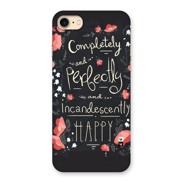 Completely Happy Back Case for iPhone 7