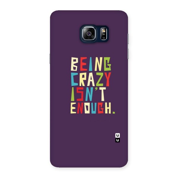Crazy Isnt Enough Back Case for Galaxy Note 5