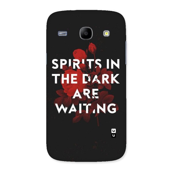 Dark Spirits Back Case for Galaxy Core