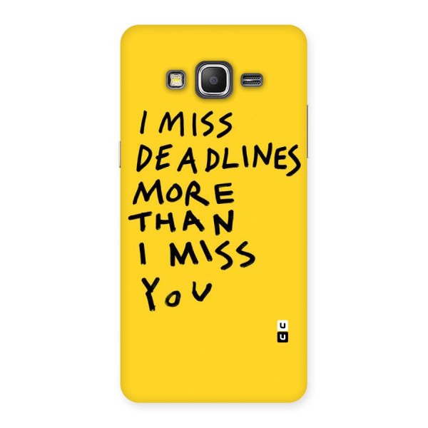 Deadlines Back Case for Galaxy Grand Prime