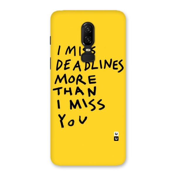 Deadlines Back Case for OnePlus 6