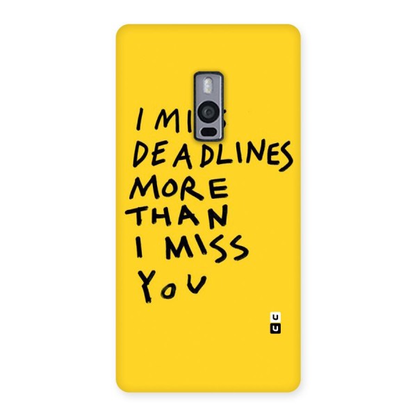 Deadlines Back Case for OnePlus Two