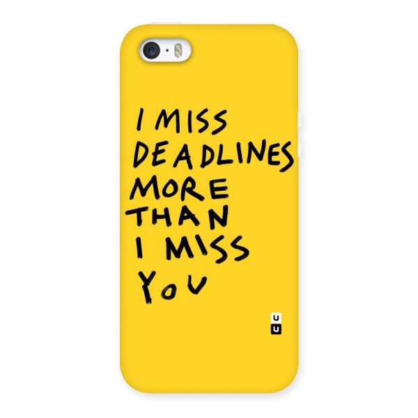 Deadlines Back Case for iPhone 5 5S
