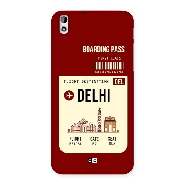 Delhi Boarding Pass Back Case for HTC Desire 816s