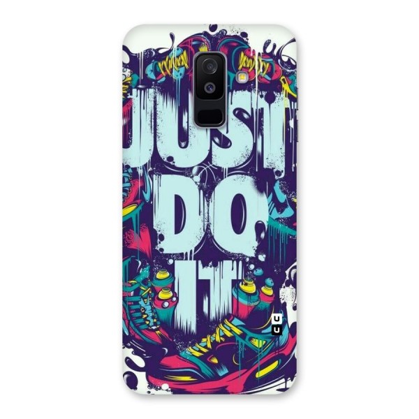 Do It Abstract Back Case for Galaxy A6 Plus
