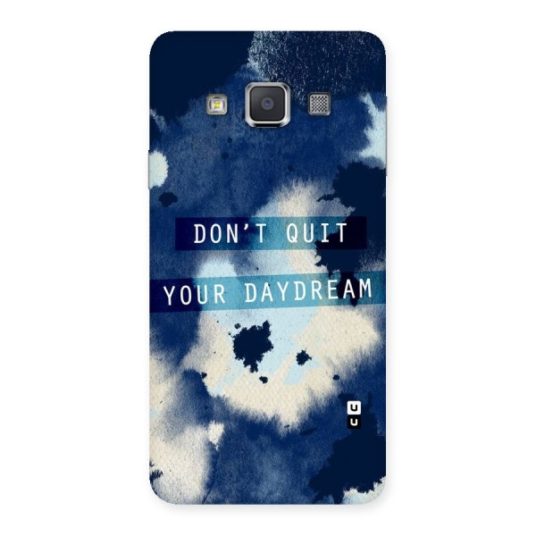 Dont Quit Back Case for Galaxy A3