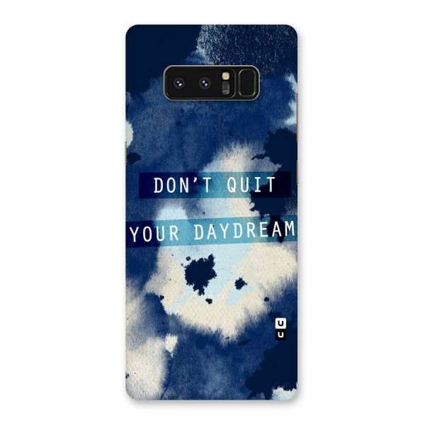 Dont Quit Back Case for Galaxy Note 8