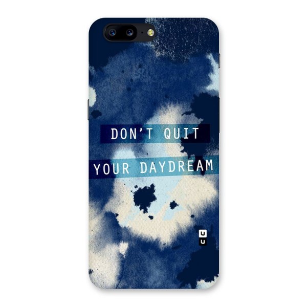 Dont Quit Back Case for OnePlus 5
